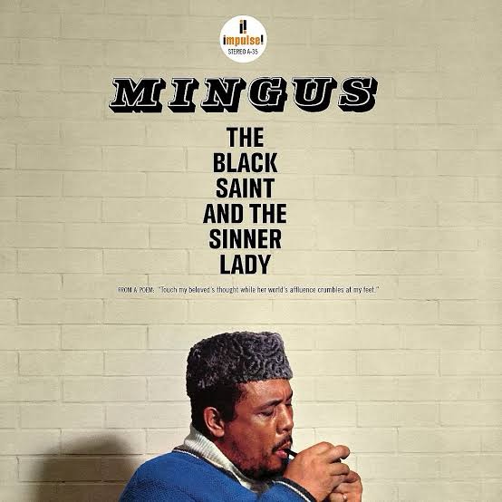 The Black Saint and The Sinner Lady: uma carta de Mingus ao futuro